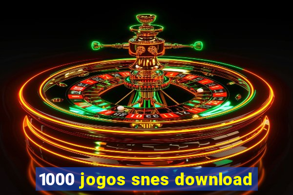 1000 jogos snes download